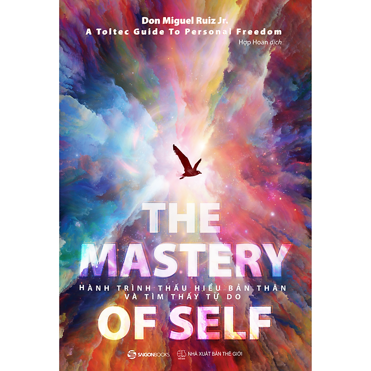Hành trình thấu hiểu bản thân và tìm thấy tự do (The mastery of self)
