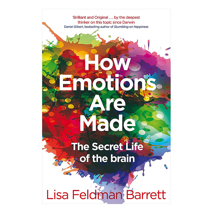 Sách How Emotions Are Made: The Secret Life of the Brain (Paperback)