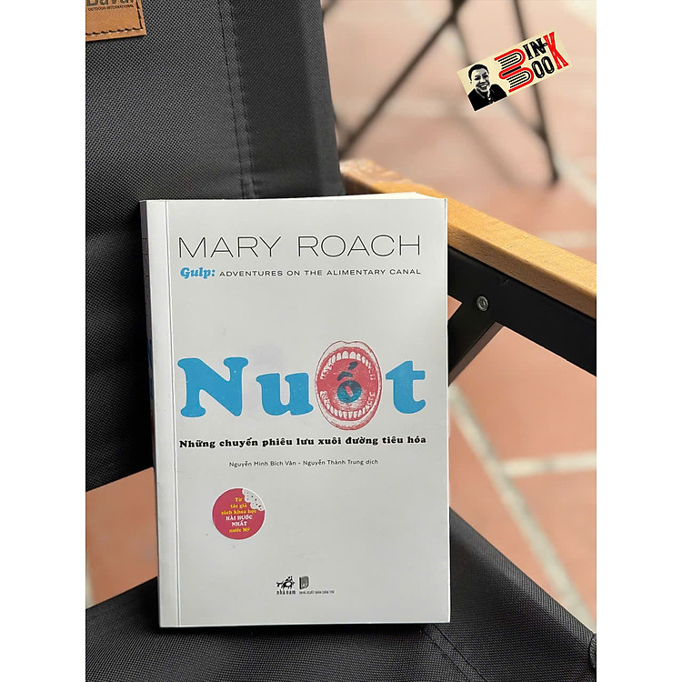 Mua tại Newshop: NUỐT: Những Chuyến Phiêu Lưu Xuôi Đường Tiêu Hóa
