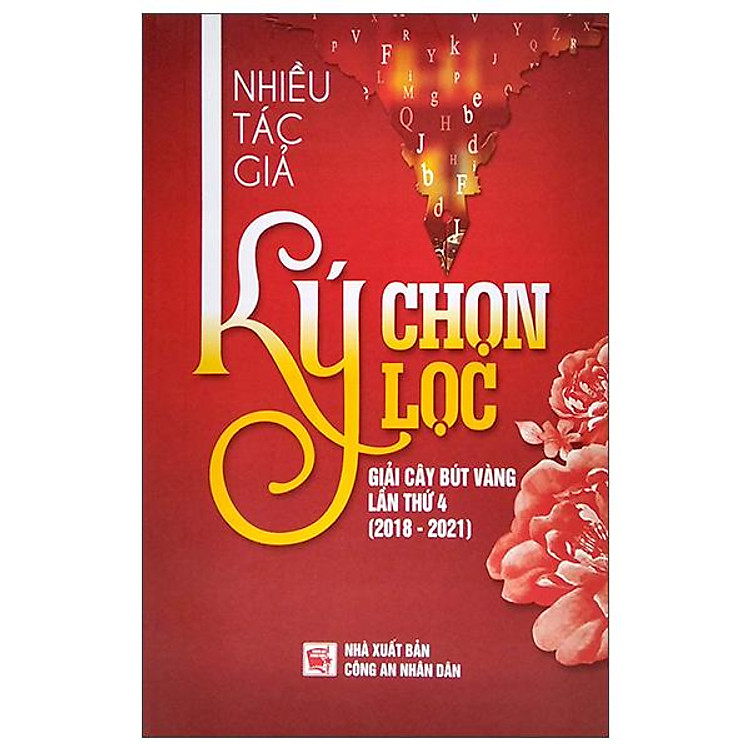 Ký Chọn Lọc – Giải Cây Bút Vàng Lần Thứ 4 (2018-2021)