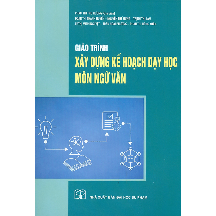 Giáo Trình Xây Dựng Kế Hoạch Dạy Học Môn Ngữ Văn
