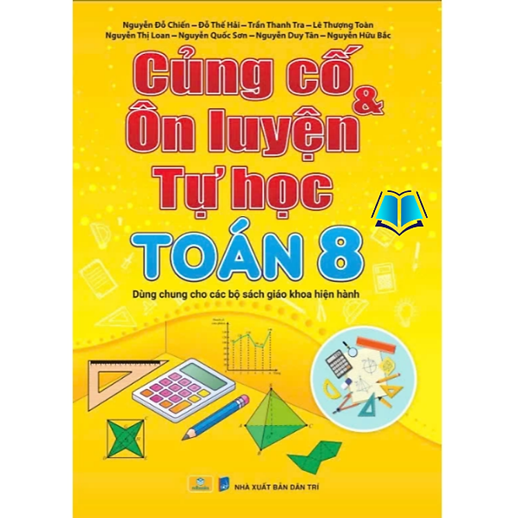 củng cố và ôn luyện toán 8 (dùng chung cho các bộ sgk hiện hành)