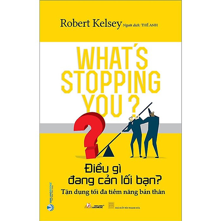 Điều Gì Đang Cản Lối Bạn?