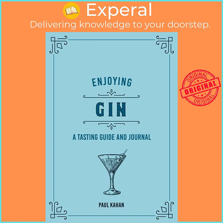 Sách - Enjoying Gin - A Tasting Guide and Journal by Paul Kahan (UK edition, hardcover)