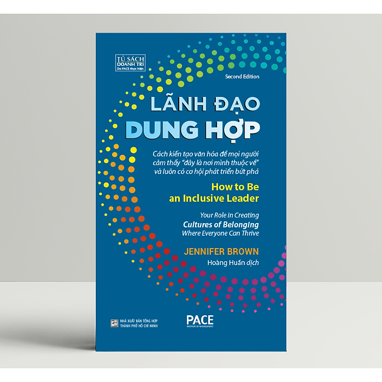 Lãnh Đạo Dung Hợp (How to Be an Inclusive Leader)