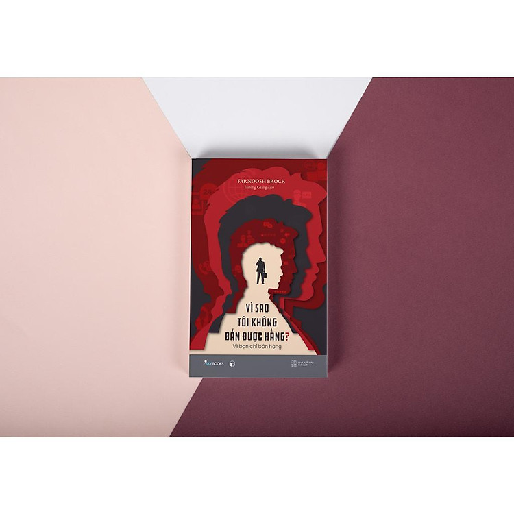 Vì Sao Tôi Không Bán Được Hàng - Ảnh 4