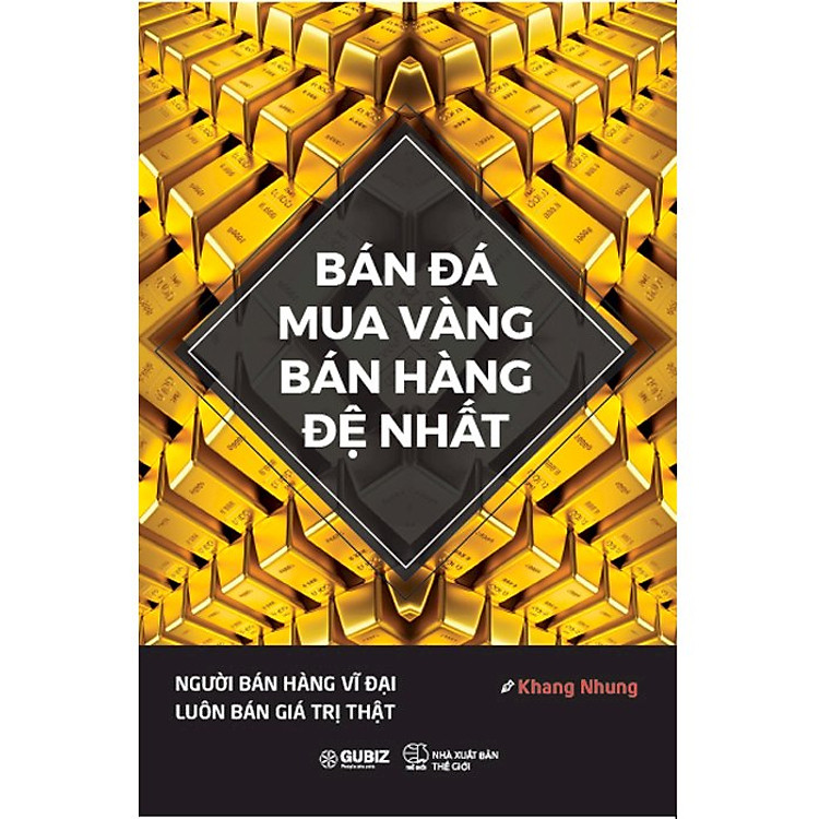 Sách Bán Đá Mua Vàng Bán Hàng Đệ Nhất