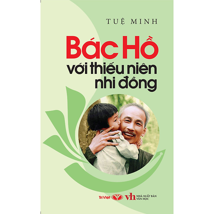 Bác Hồ Với Thiếu Niên Nhi Đồng
