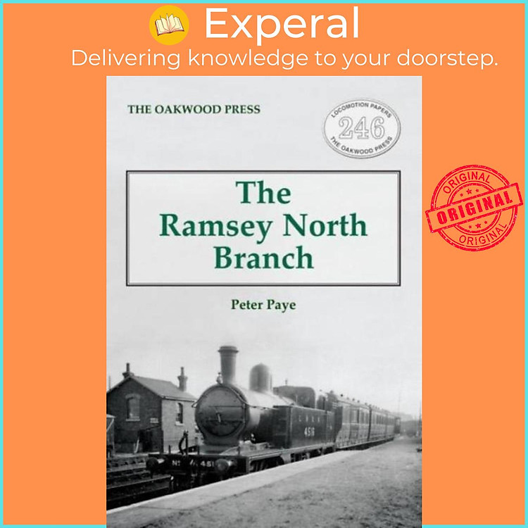 Sách - The Ramsey North Branch by Peter Paye (UK edition, paperback)