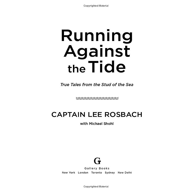 Running Against The Tide: True Tales From The Stud Of The Sea - Ảnh 5