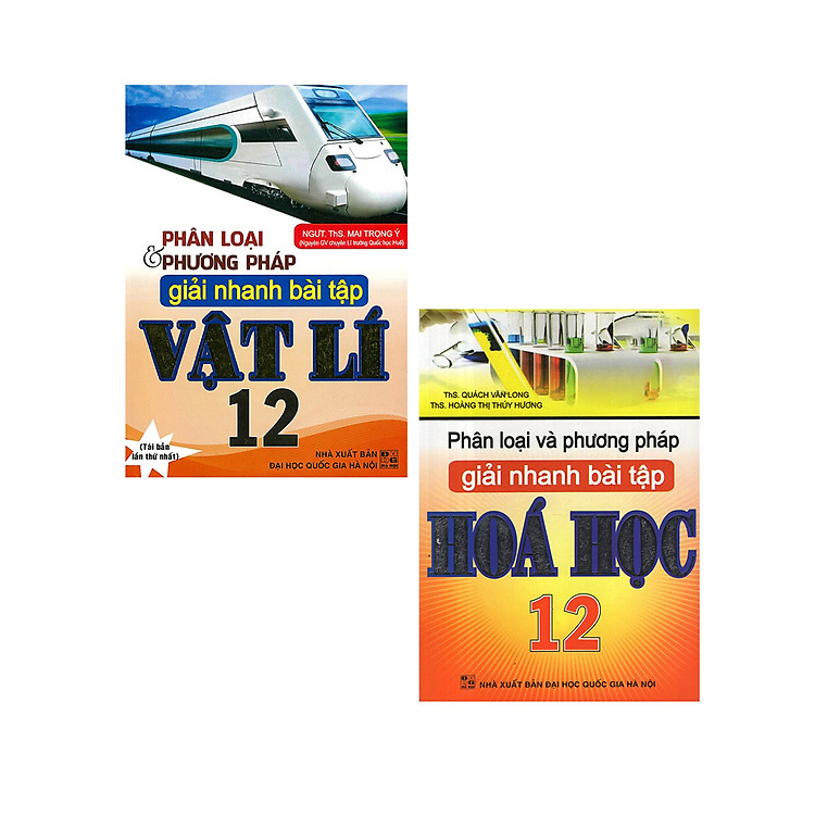 Phân Loại Và Phương Pháp Giải Nhanh Bài Tập Vật Lí + Hóa Học 12