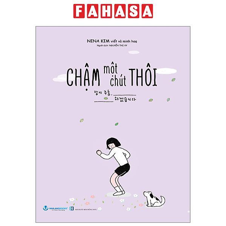 Chậm Một Chút Thôi (Tái Bản 2024)