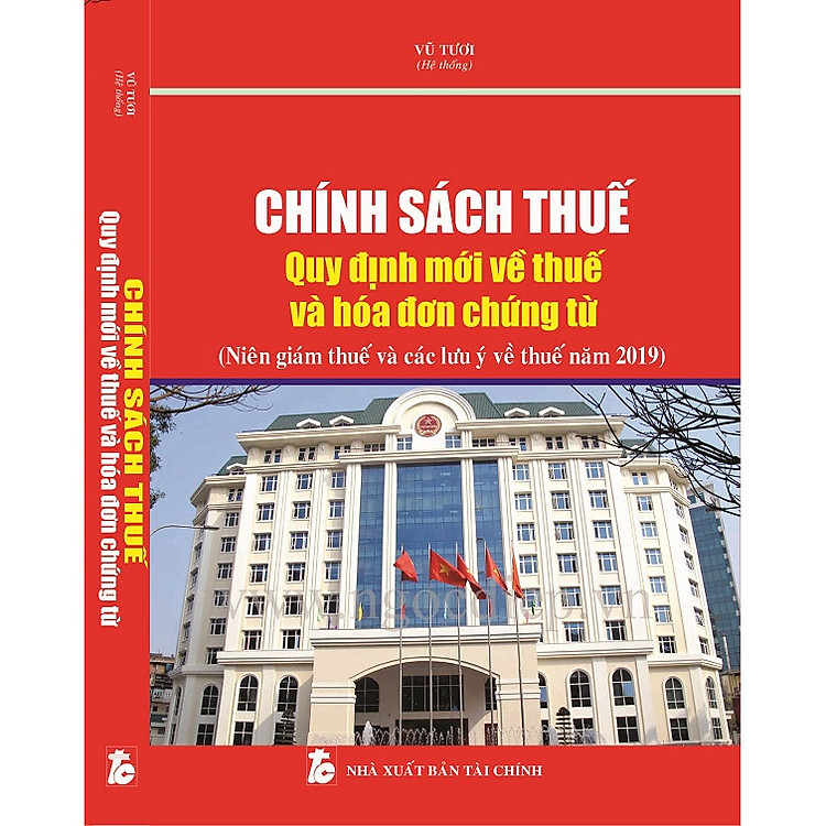 Chính sách thuế Quy định mới về thuế và hóa đơn chứng từ (Niên giám thuế và các lưu ý về thuế năm 2019)