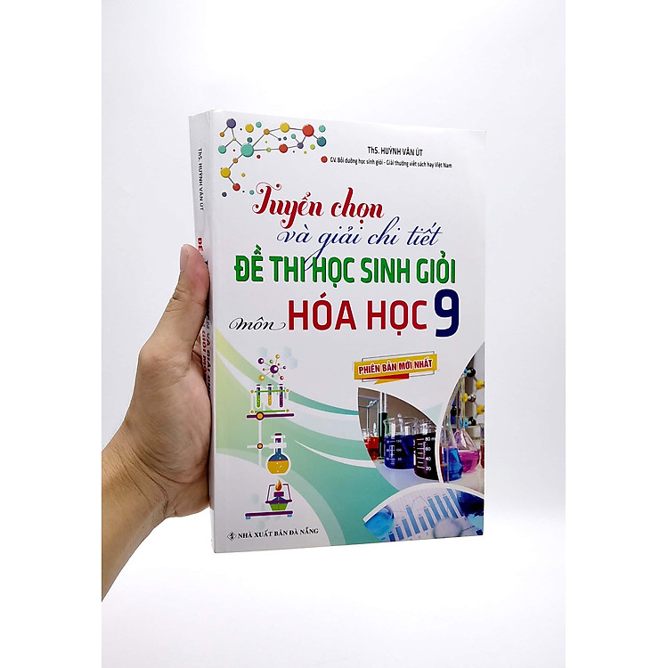Tuyển Chọn Và Giải Chi Tiết Đề Thi Học Sinh Giỏi - Môn Hóa Học 9 (Phiên Bản Mới Nhất) - Ảnh 2