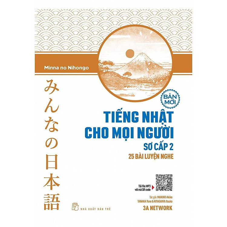 Tiếng Nhật Cho Mọi Người Sơ Cấp 2 (25 Bài Luyện Nghe)