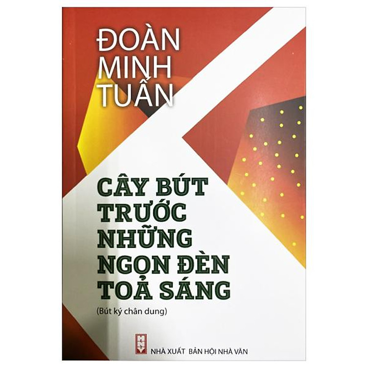 Cây Bút Trước Những Ngọn Đèn Tỏa Sáng