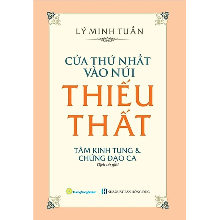 Cửa Thứ Nhất Vào Núi Thiếu Thất – Tâm Kinh Tụng Và Chứng Đạo Ca