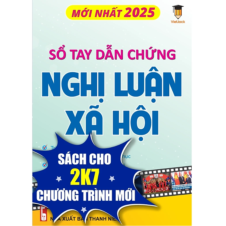 Sổ tay dẫn chứng nghị luận xã hội (2025 theo chương trình mới)