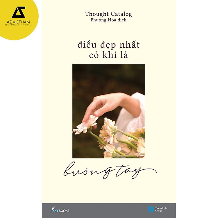 Điều Đẹp Nhất Có Khi Là Buông Tay