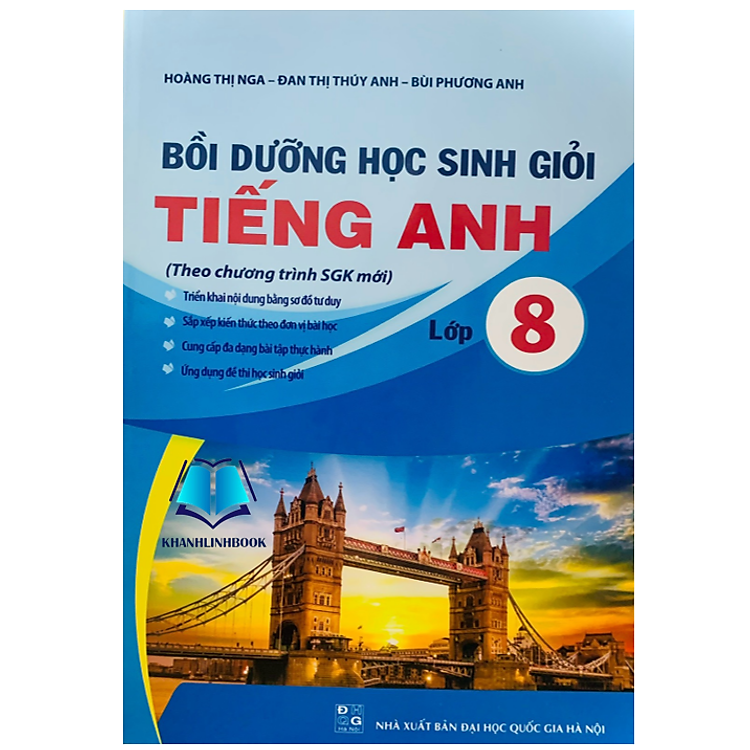 Bồi Dưỡng Học Sinh Giỏi Tiếng Anh 8 (Theo Chương Trình SGK Mới)