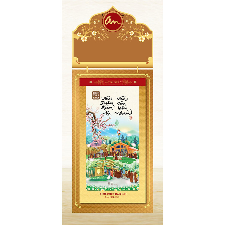 Lịch Bloc Siêu Đại 2021 (18x34 cm) - Vẫn Xuân Đoàn Tụ - Vẫn Còn Bên Nhau ( Thích Nhất Hạnh )