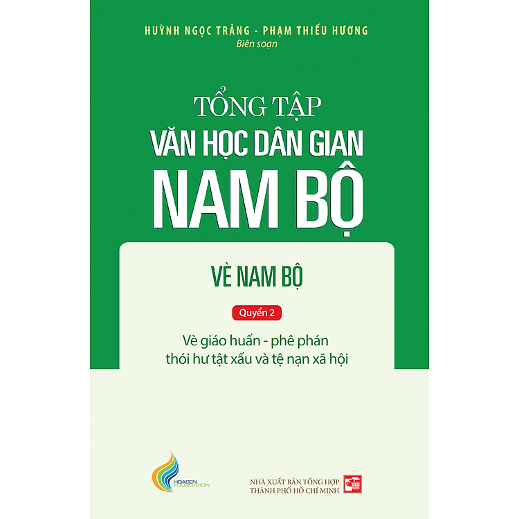 Tập III: Quyển 2 – Tổng tập văn học dân gian Nam Bộ – Vè Nam Bộ