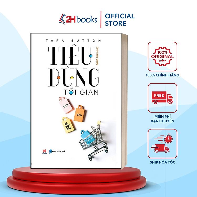 Sách Tiêu Dùng Tối Giản – 2H Books