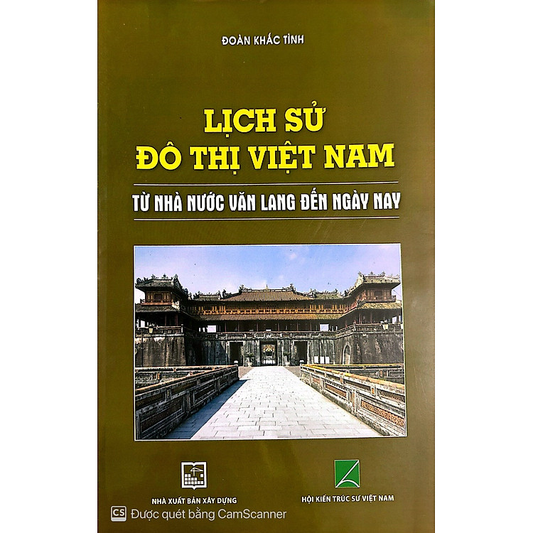 Lịch Sử Đô Thị Việt Nam Từ Nhà Nước Văn Lang Đến Nay