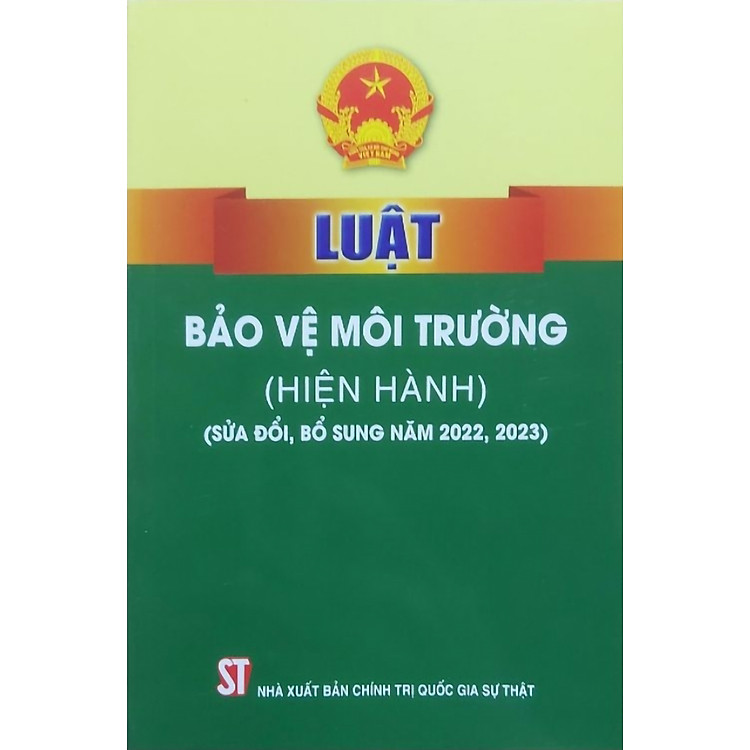 Luật Bảo vệ môi trường (Hiện hành) (sửa đổi bổ sung năm 2022,2023)
