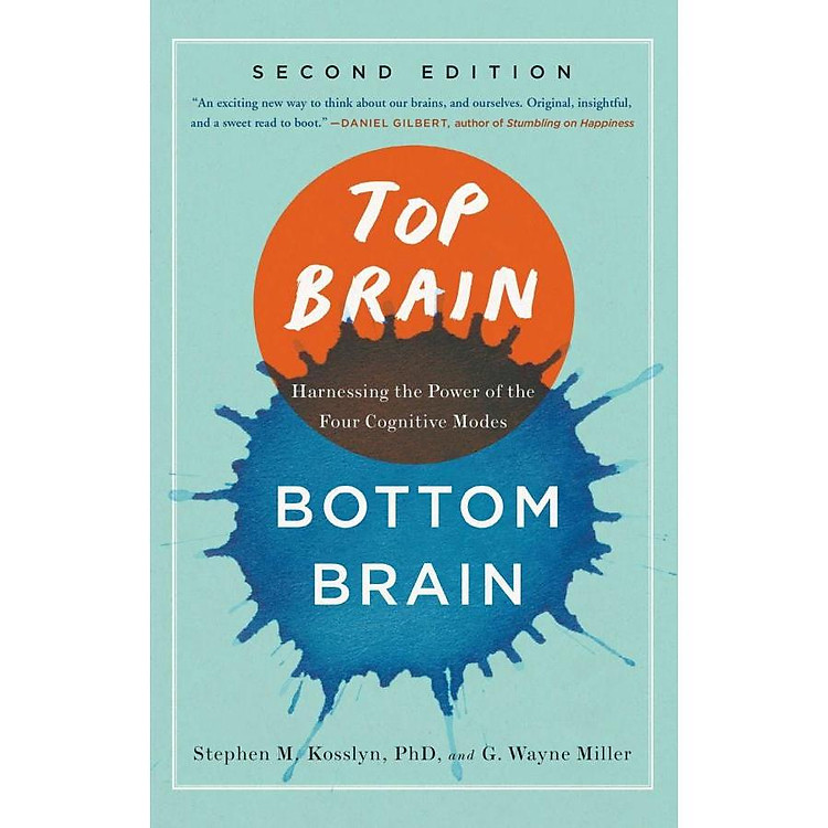 Top Brain, Bottom Brain: Harnessing the Power of the Four Cognitive Modes Paperback