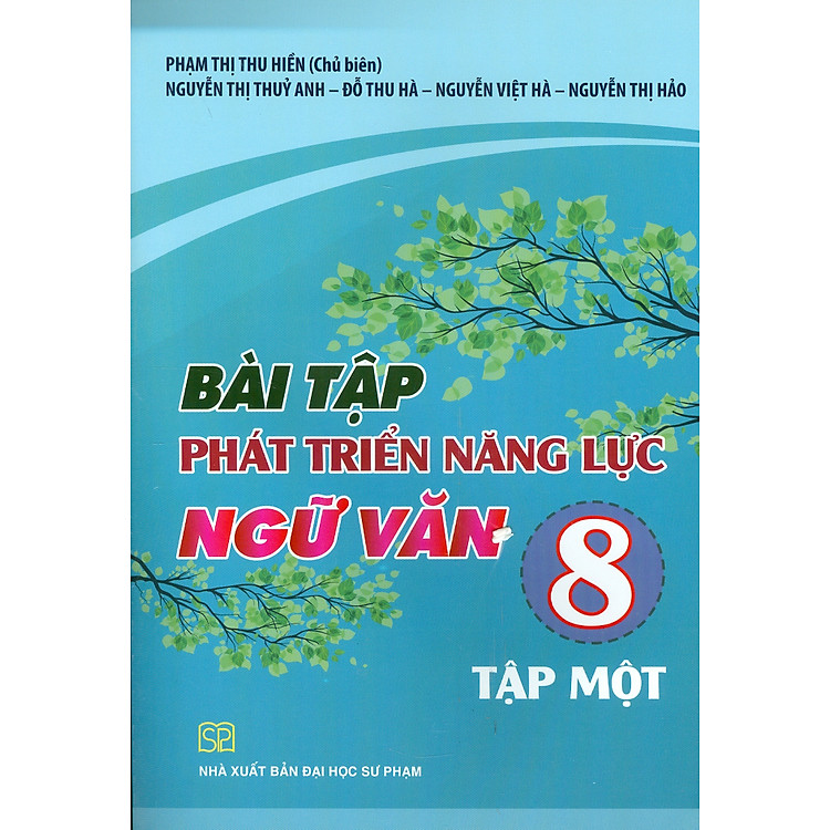 Bài Tập Phát Triển Năng Lực Ngữ Văn 8 – Tập Một