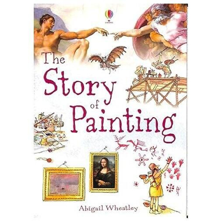 Kiến Thức Thiếu Nhi Tiếng Anh – The Story of Painting