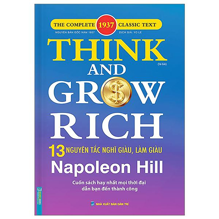Think And Grow Rich – 13 Nguyên Tắc Nghĩ Giàu, Làm Giàu