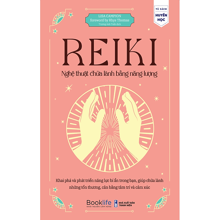 Reiki Nghệ Thuật Chữa Lành Bằng Năng Lượng