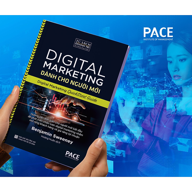 Digital Marketing Dành Cho Người Mới (Digital Marketing QuickStart Guide) - Ảnh 6