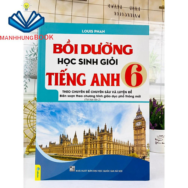 Bồi Dưỡng Học Sinh Giỏi Tiếng Anh Lớp 6 (Chuyên đề chuyên sâu và Luyện đề) - Ảnh 4