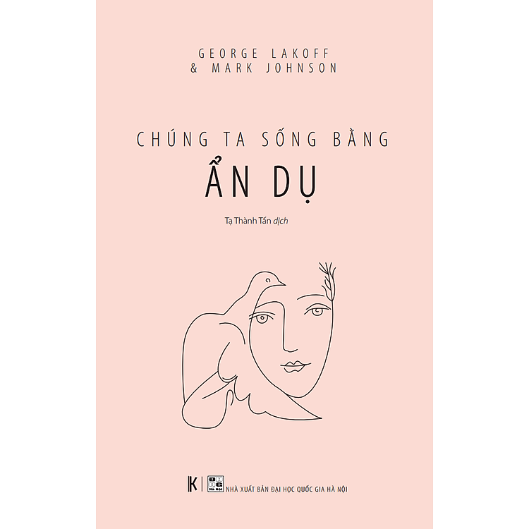 Chúng ta sống bằng ẩn dụ