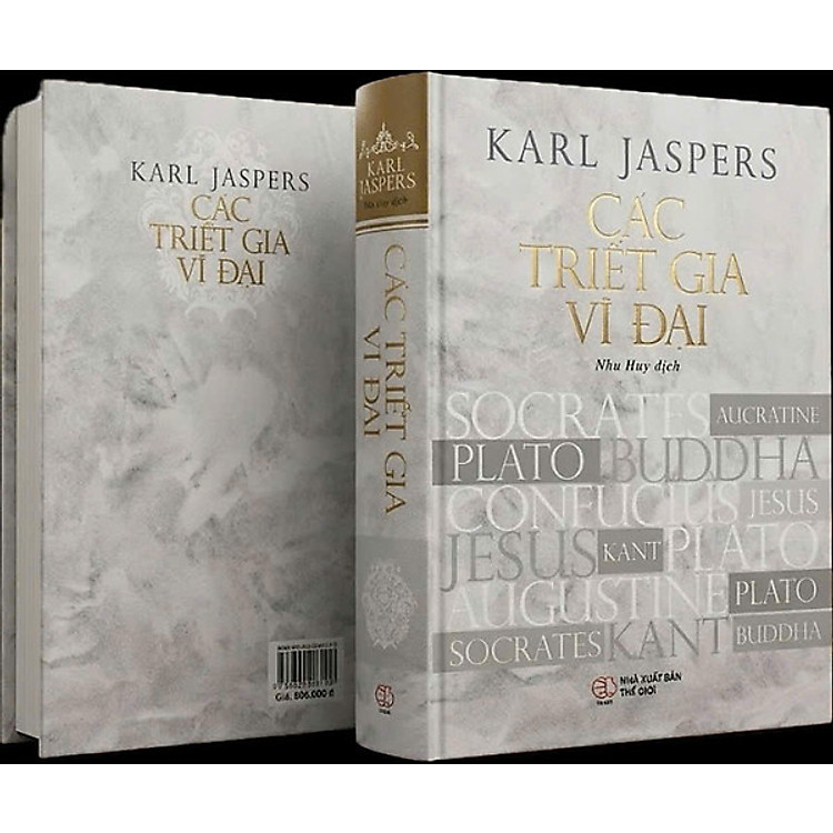 (Bìa cứng) CÁC TRIẾT GIA VĨ ĐẠI – Karl Jaspers – Nguyễn Như Huy dịch – NXB Thế Giới