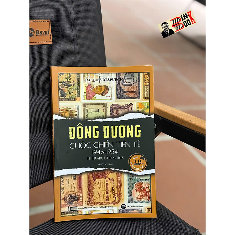 ĐÔNG DƯƠNG CUỘC CHIẾN TIỀN TỆ 1946-1954