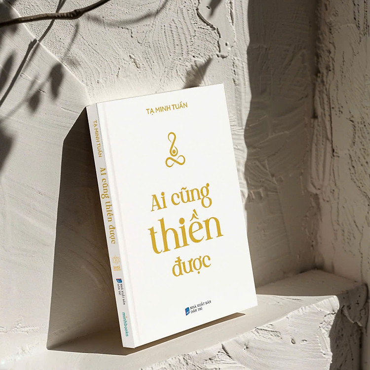 Ai cũng thiền được – Tạ Minh Tuấn