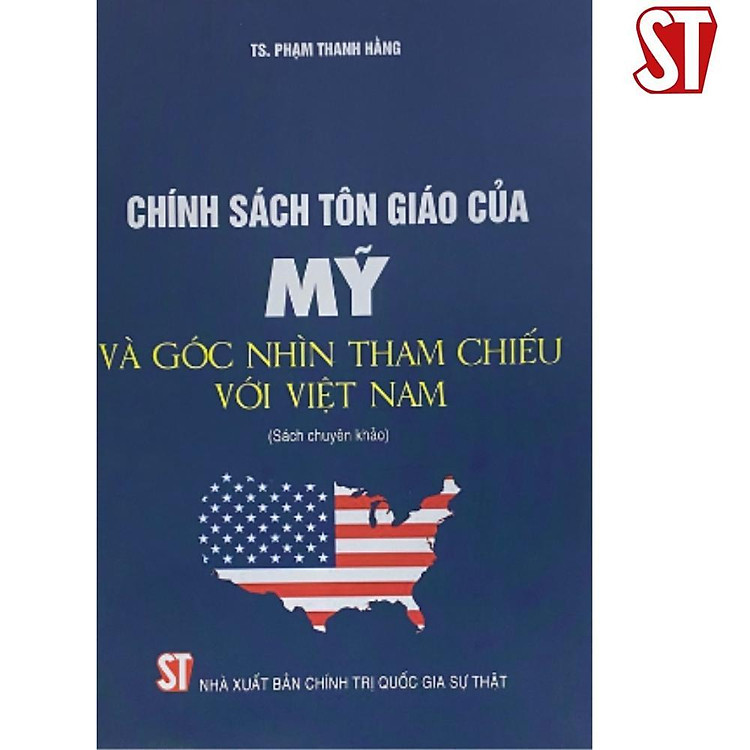 Chính Sách Tôn Giáo Của Mỹ Và Góc Nhìn Tham Chiếu Với Việt Nam