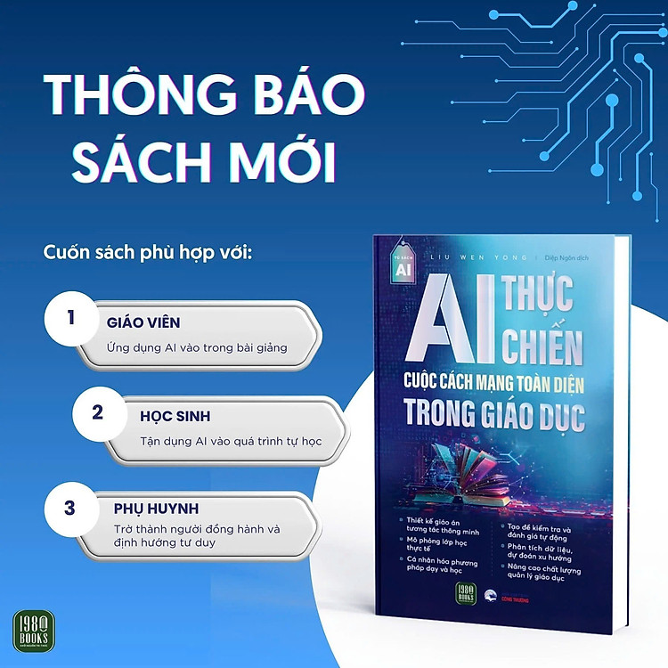 AI THỰC CHIẾN – CUỘC CÁCH MẠNG TOÀN DIỆN TRONG GIÁO DỤC