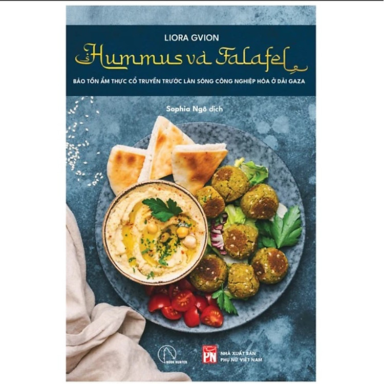 Hummus Và Falafel - Bảo Tồn Ẩm Thực Cổ Truyền Trước Làn Sóng Công Nghiệp Hóa Ở Dải Gaza