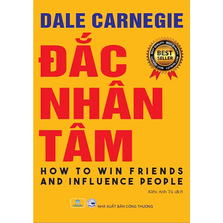 Đắc Nhân Tâm – How to Win Friends and Influence People