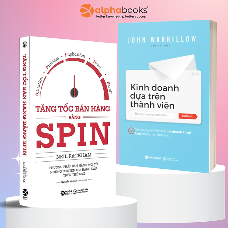 Combo Kinh Doanh Dựa Trên Thành Viên + Tăng Tốc Bán Hàng Bằng Spin (Bộ 2 Cuốn)