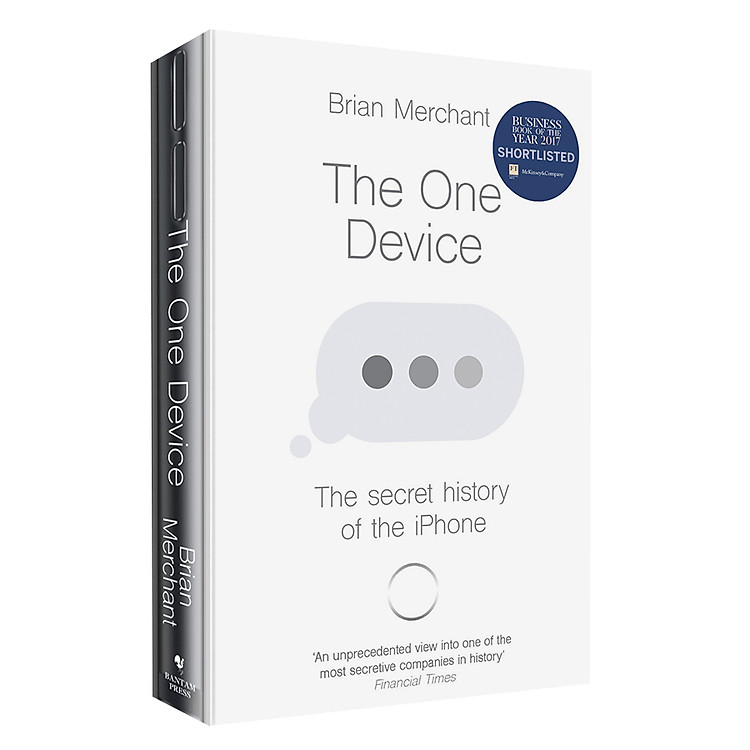 Sách The One Device: The Secret History Of The iPhone - Câu Chuyện Iphone