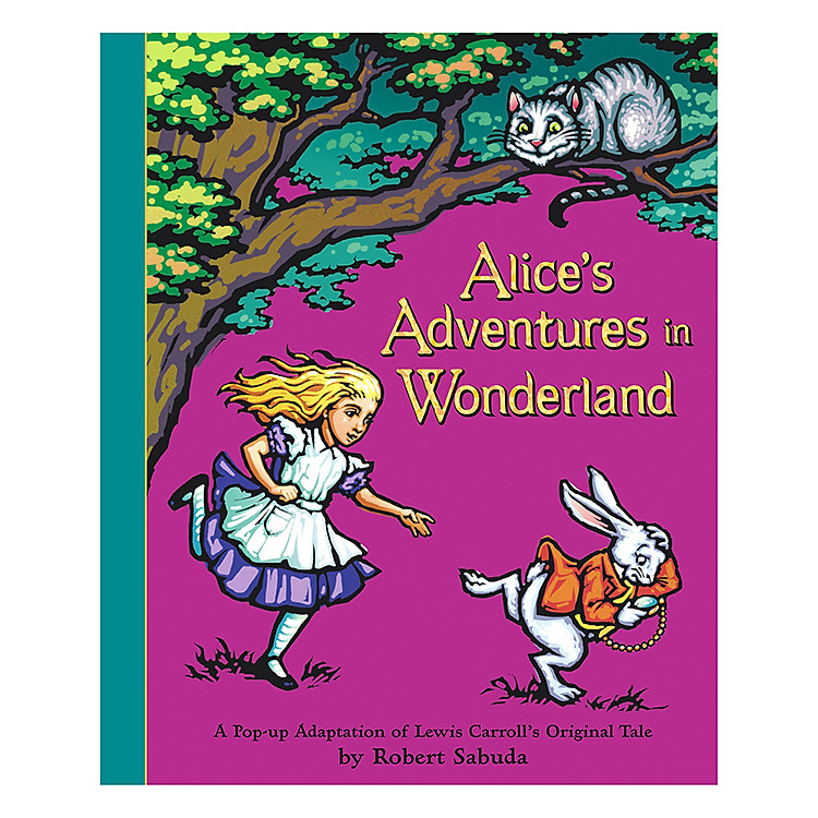 Sách Alice's Adventures In Wonderland: A Pop-Up Adaptation