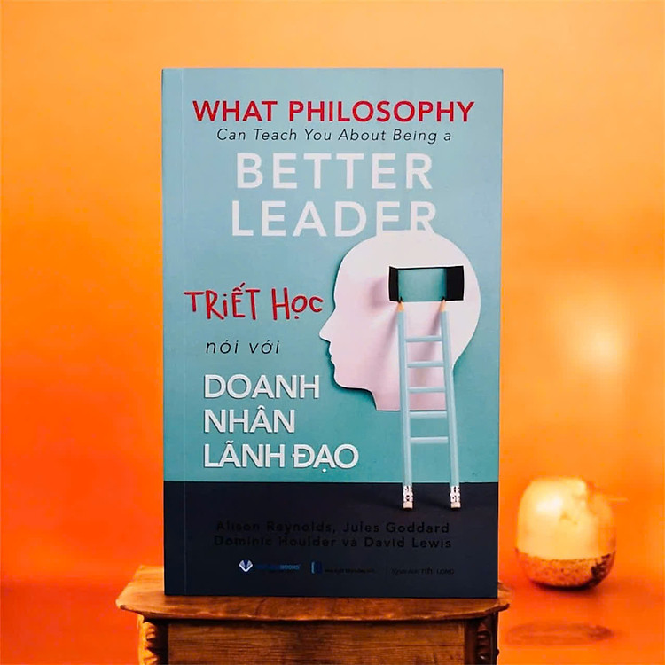 Triết Học Nói Với Doanh Nhân Lãnh Đạo (VLA)