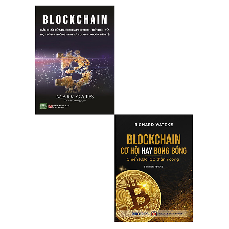 Blockchain: Bản Chất Của Blockchain, Bitcoin, Tiền Điện Tử, Hợp Đồng Thông Minh Và Tương Lai Của Tiền Tệ