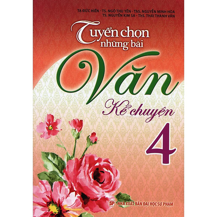 Tuyển Chọn Những Bài Văn Kể Chuyện Lớp 4